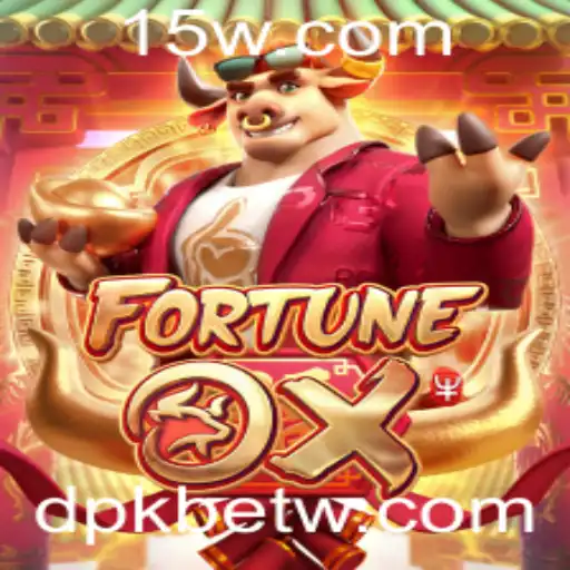 FortuneOx: Descubra o Fascinante Mundo do Jogo com a dpkbet